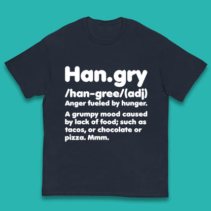 Hangry Definition Anger Fuled By Hunger Funny Kitchen Quote Kids T Shirt