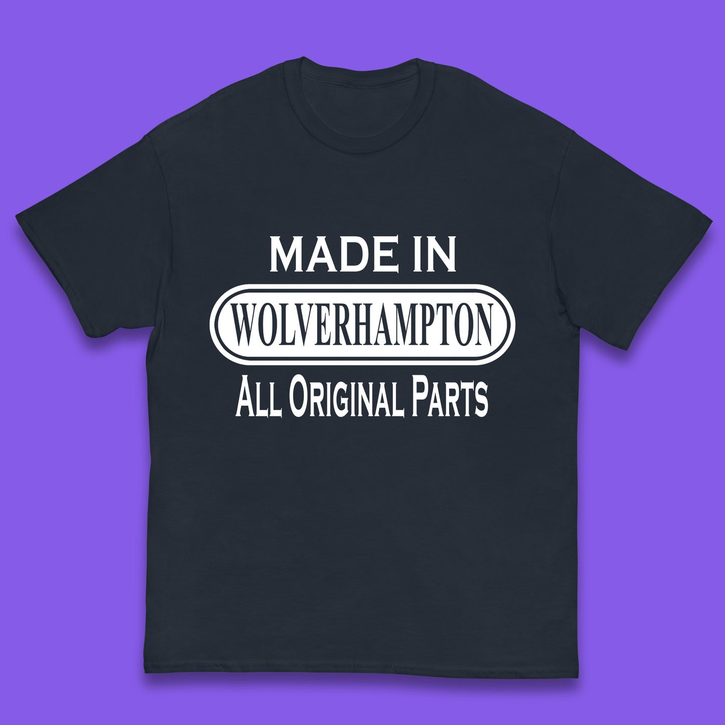 Made In Wolverhampton All Original Parts Vintage Retro Birthday City In West Midlands, England Gift Kids T Shirt