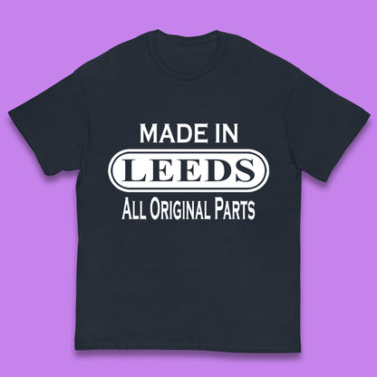 Made In Leeds All Original Parts Vintage Retro Birthday City In West Yorkshire, England Gift Kids T Shirt