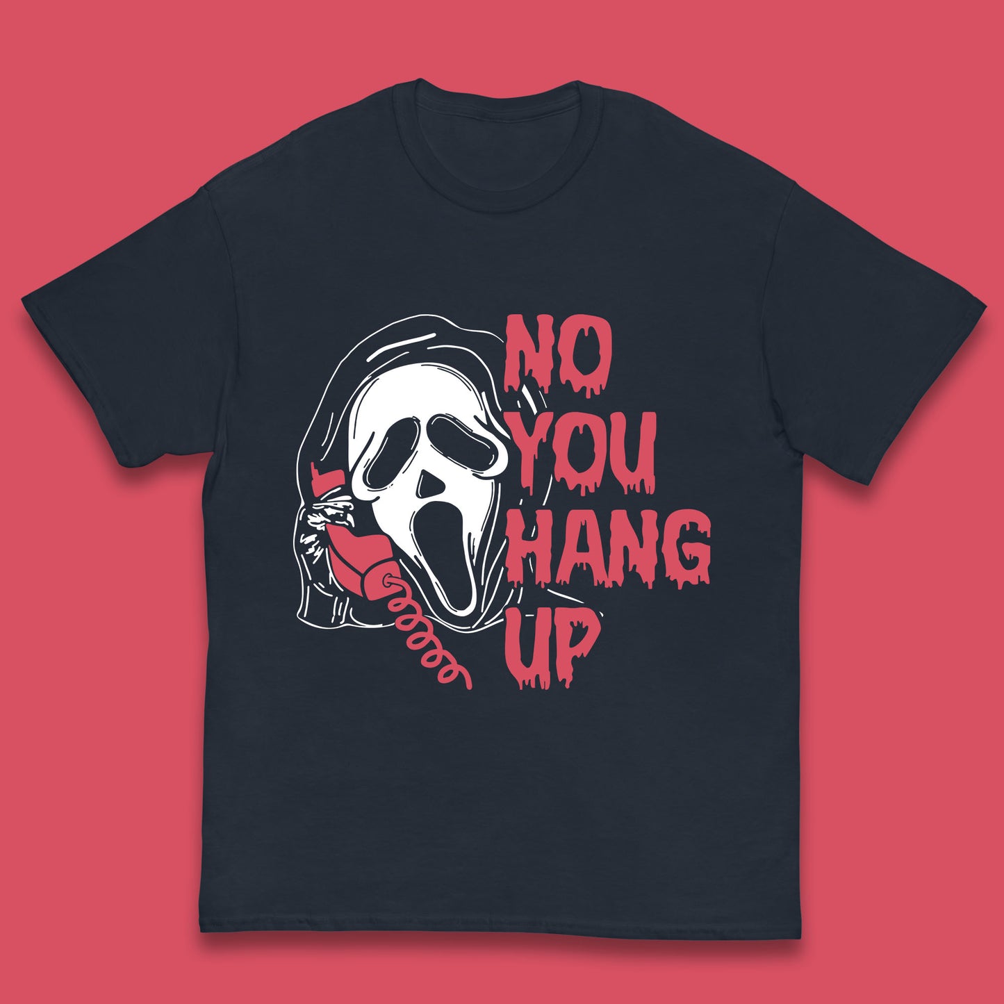 No You Hang Up Scream Ghost Funny Halloween Horror Movie Kids T Shirt