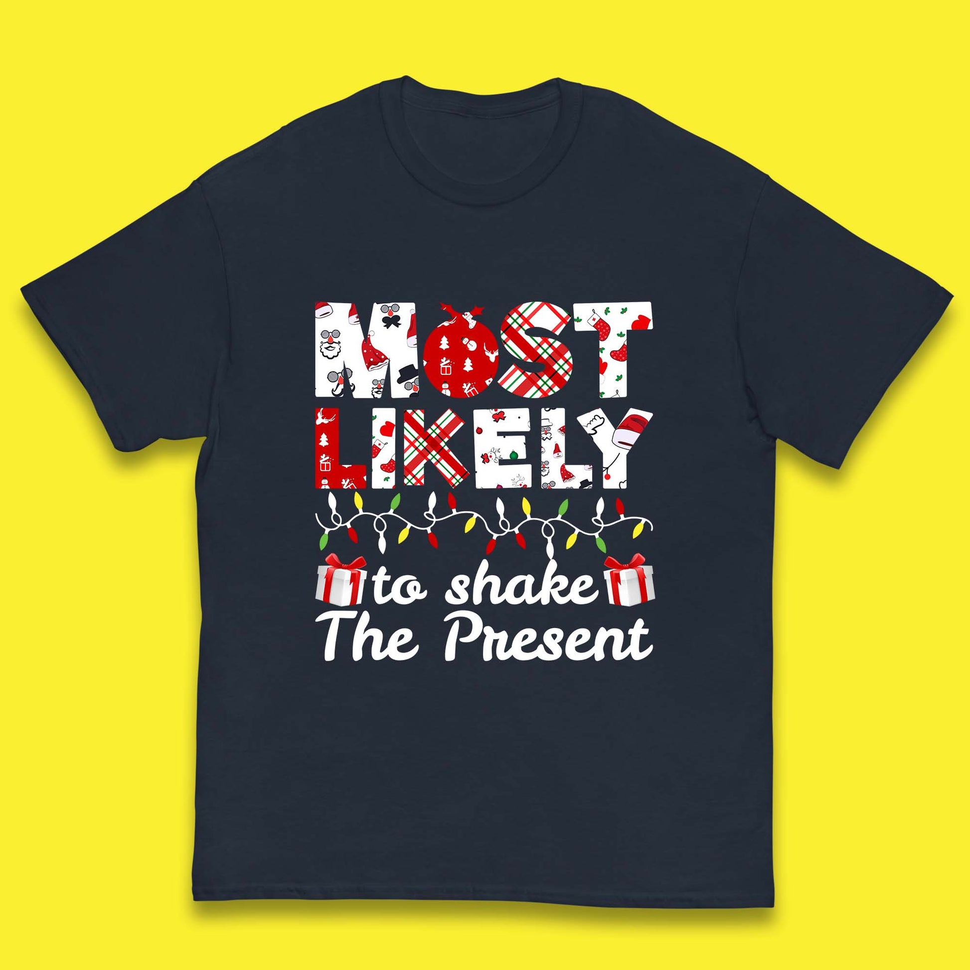 most likely to shake the present t shirt