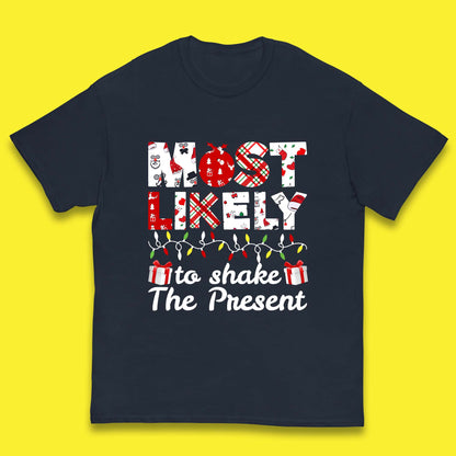 most likely to shake the present t shirt