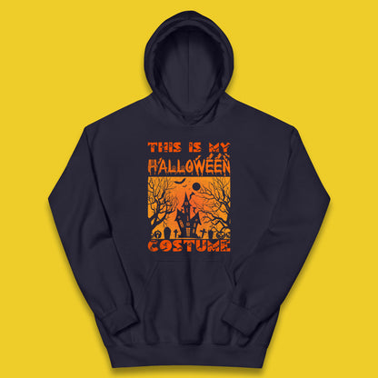 This Is My Halloween Costume Horror Scary Haunted House Spooky Season Kids Hoodie