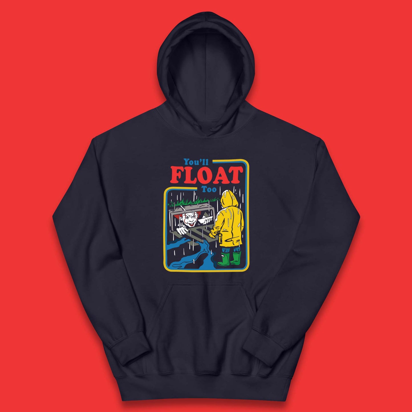 You'll Float Too IT Clown Happy Halloween Pennywise Kids Hoodie
