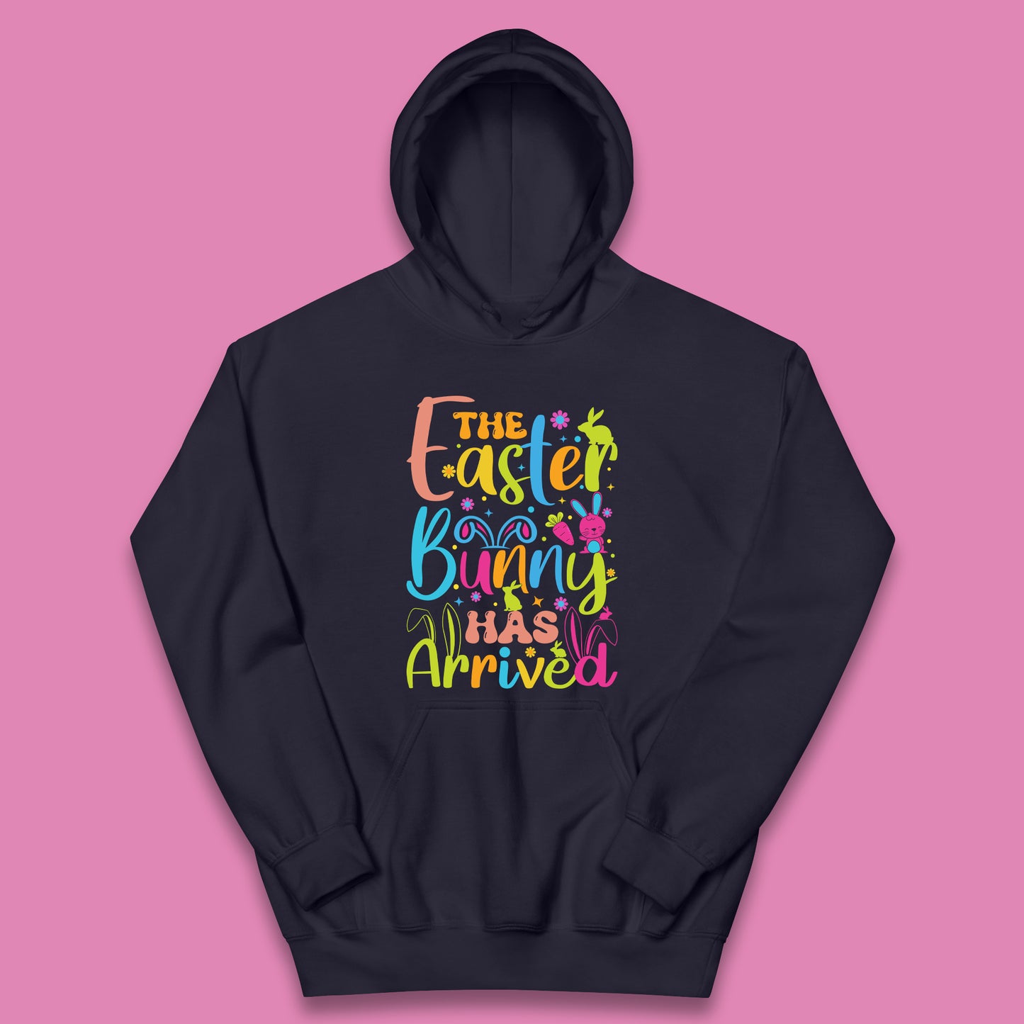 The Easter Bunny Has Arrived Kids Hoodie