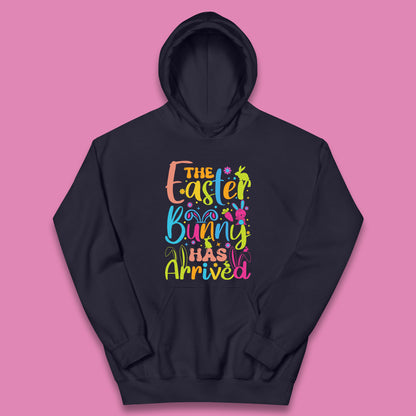 The Easter Bunny Has Arrived Kids Hoodie