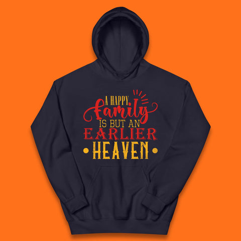 Family Quotes Kids Hoodie