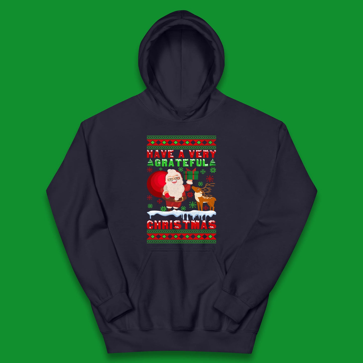 Have A Very Grateful Christmas Santa Claus Reindeer Bring Xmas Gift Kids Hoodie