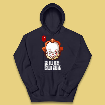 We All Float Down There IT Chapter 2 Halloween IT Clown Pennywise Horror Movie Character Kids Hoodie