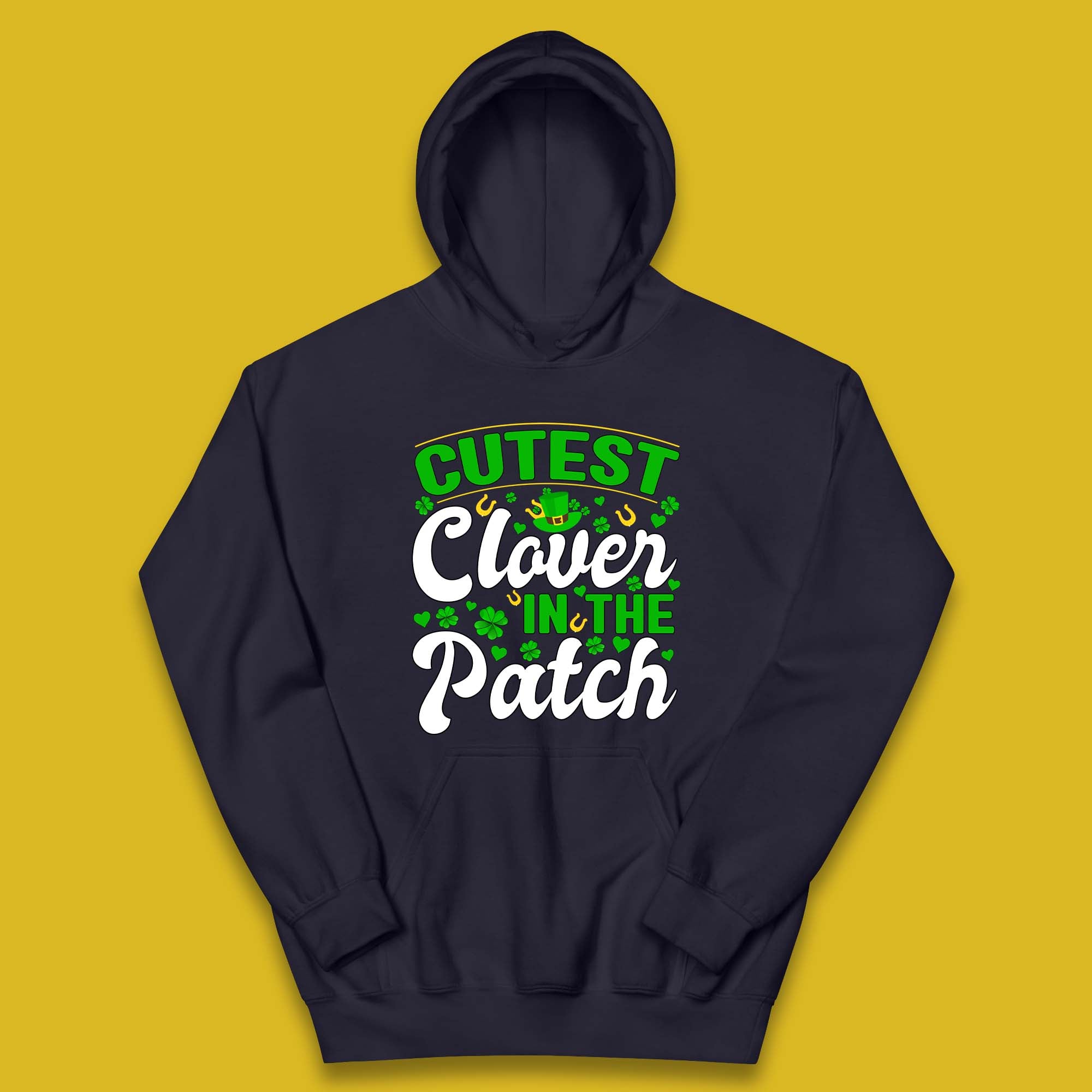 Cutest Clover In The Patch Kids Hoodie