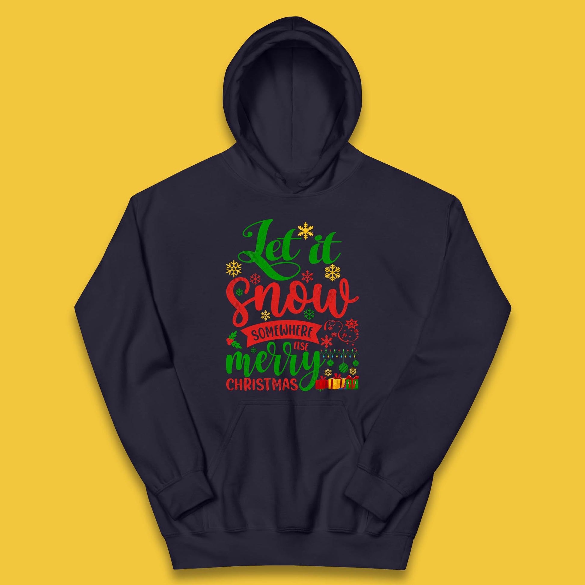 let it snow somewhere else christmas hoodie