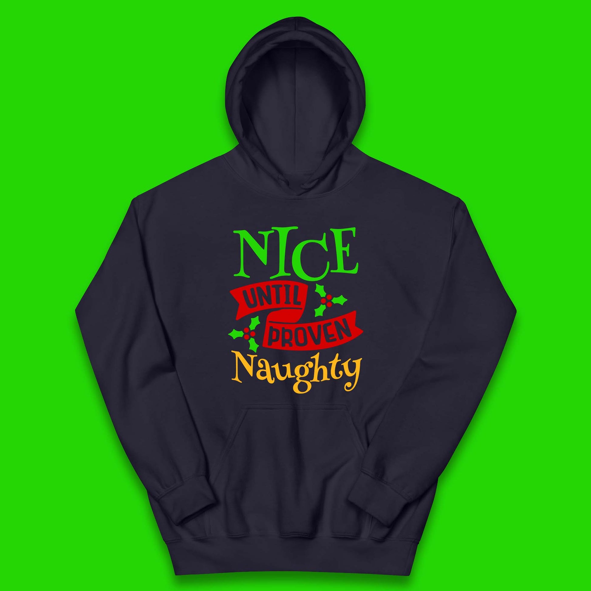 christmas nice until proven naughty hoodie