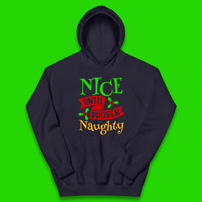 christmas nice until proven naughty hoodie