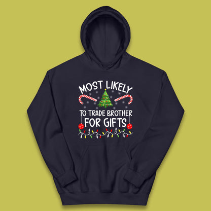 trade brother for christmas gifts hoodie