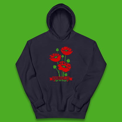 Remembrance Day Lest We Forget British Armed Forces Poppy Flower Kids Hoodie