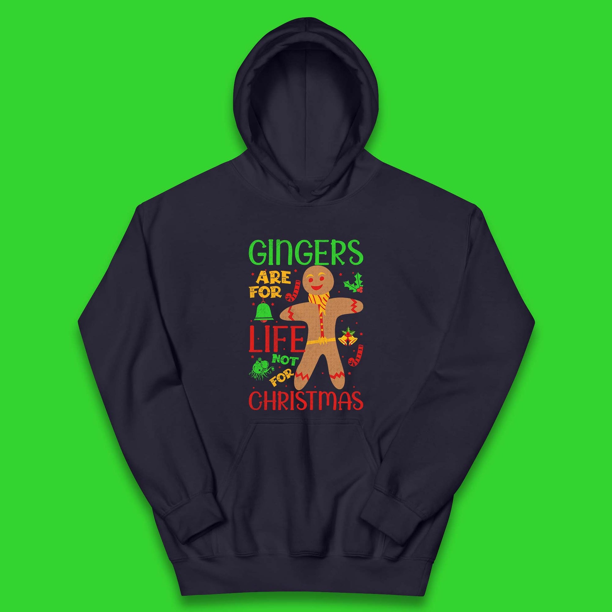 christmas gingerbread gingers are for life not for christmas hoodie