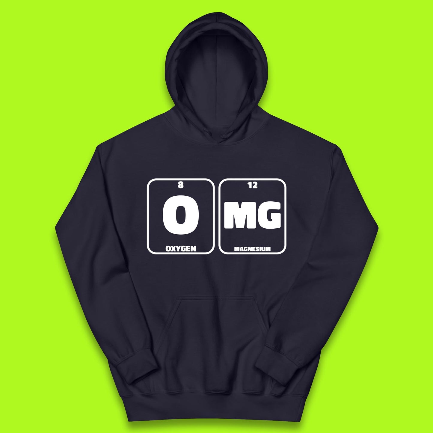 Oxygen And Magnesium OMG Periodic Table OMG Chemistry Funny Science Kids Hoodie