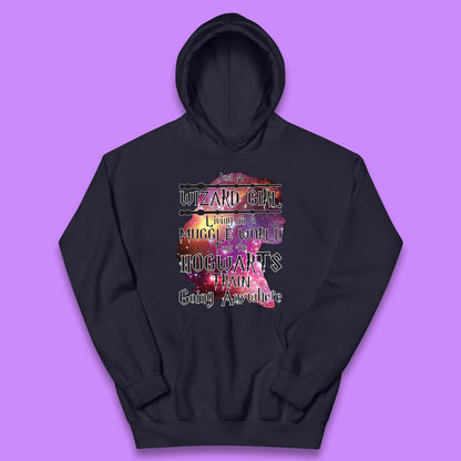 Harry Potter Just A Wizard Girl Living In A Muggle World Took The Hogwarts Train Going Anywhere Kids Hoodie