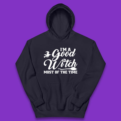 I'm A Good Witch Most Of The Time Halloween Witch Broom Kids Hoodie