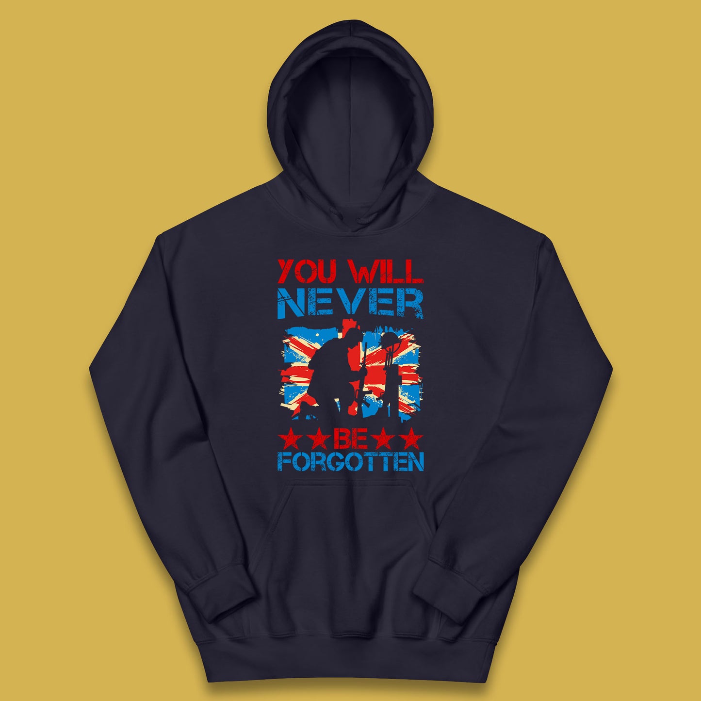 You Will Be Never Forgotten Soldier Kneeling Fallen Soldier Remembrance Day British Armed Force British Flag Patriotism Kids Hoodie