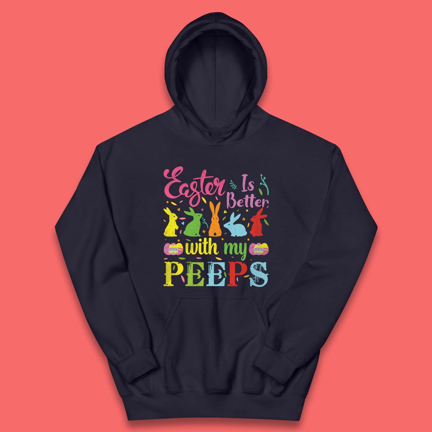 Easter Is Better With My Peeps Kids Hoodie