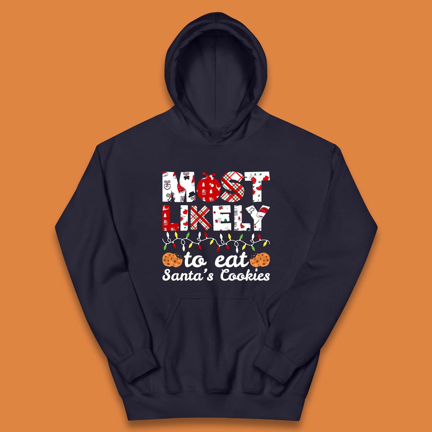 Christmas Kids Hoodie Most Likely To Eat Santa Cookies Christmas Top
