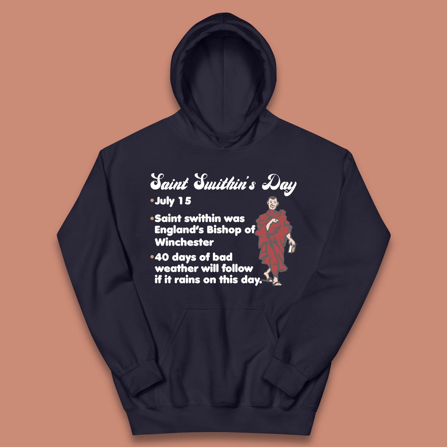 Saint Swithun's Day Swithun Weather Folklore Happy St. Swithin's Day Kids Hoodie