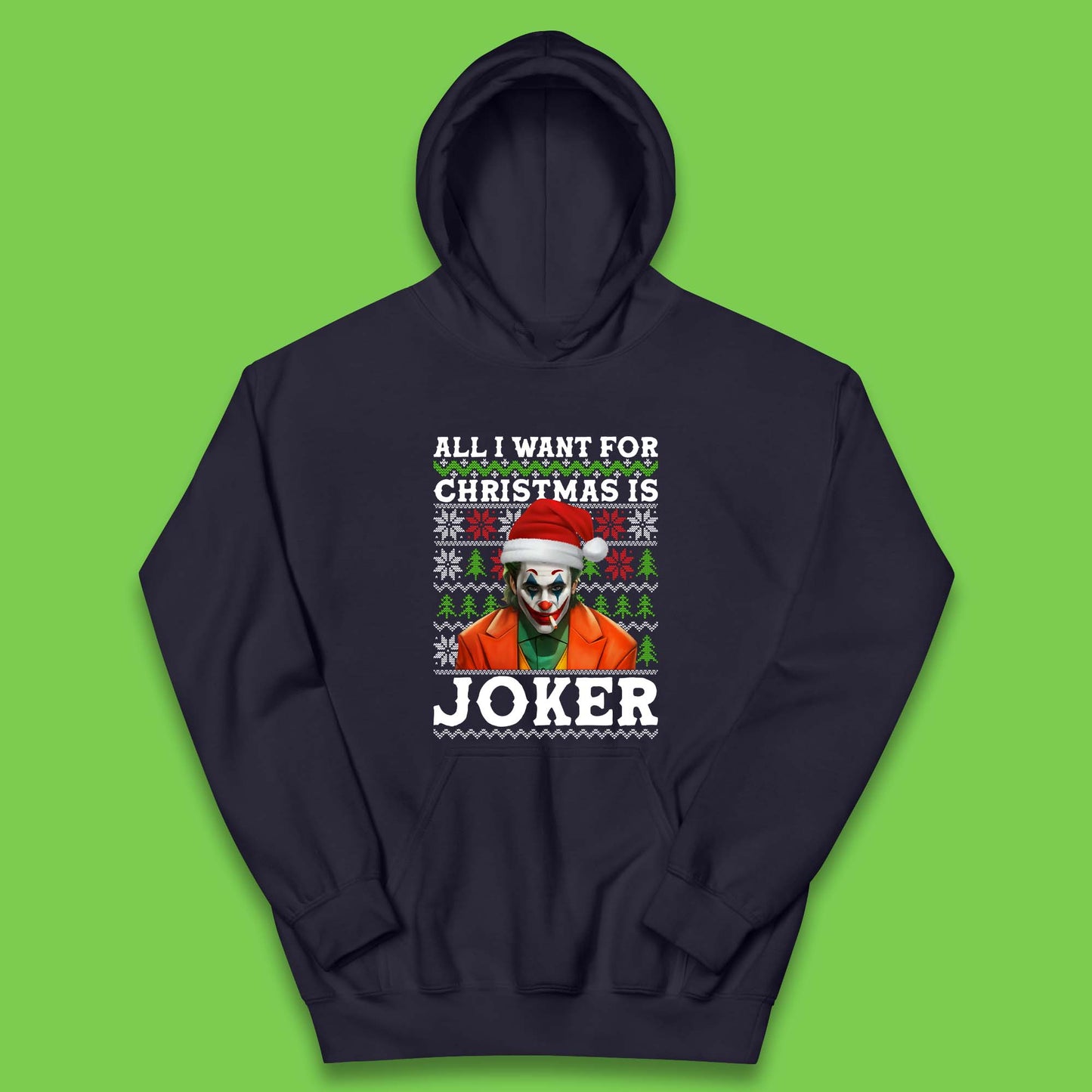 Want Joker For Christmas Kids Hoodie