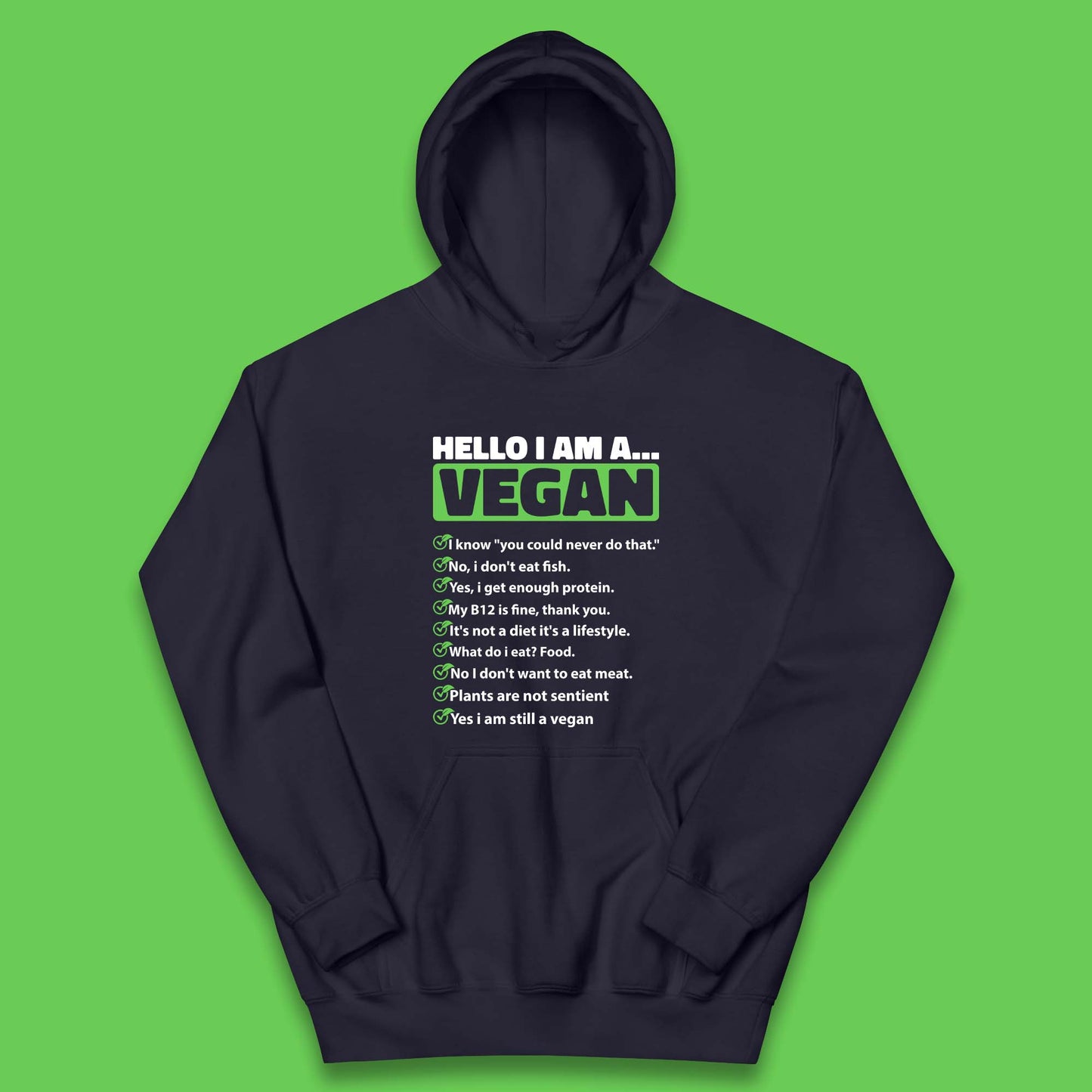 Hello I'm A Vegan Kids Hoodie