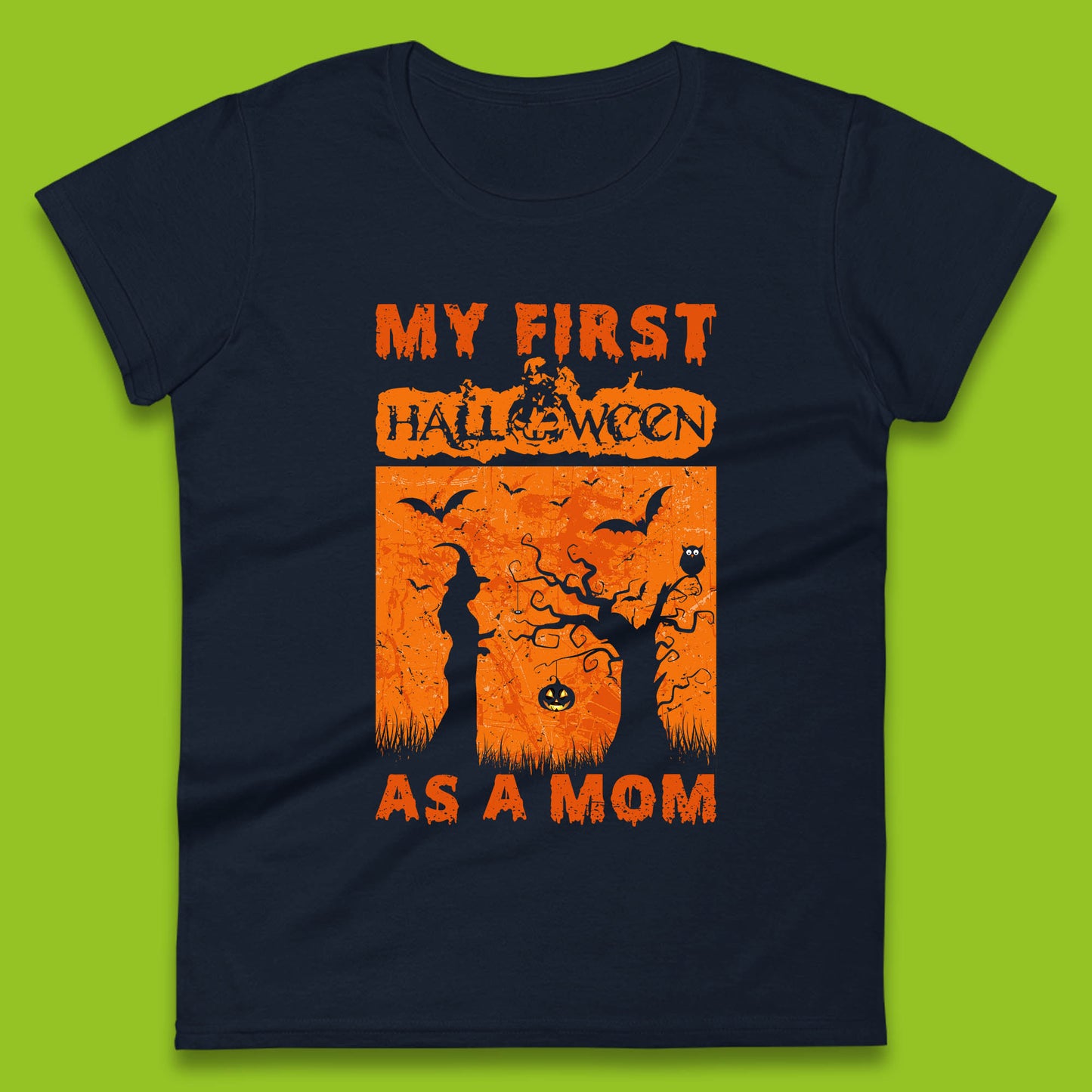 My First Halloween As A Mom Expecting Mother Future Mom To Be Halloween Witch Mom Womens Tee Top