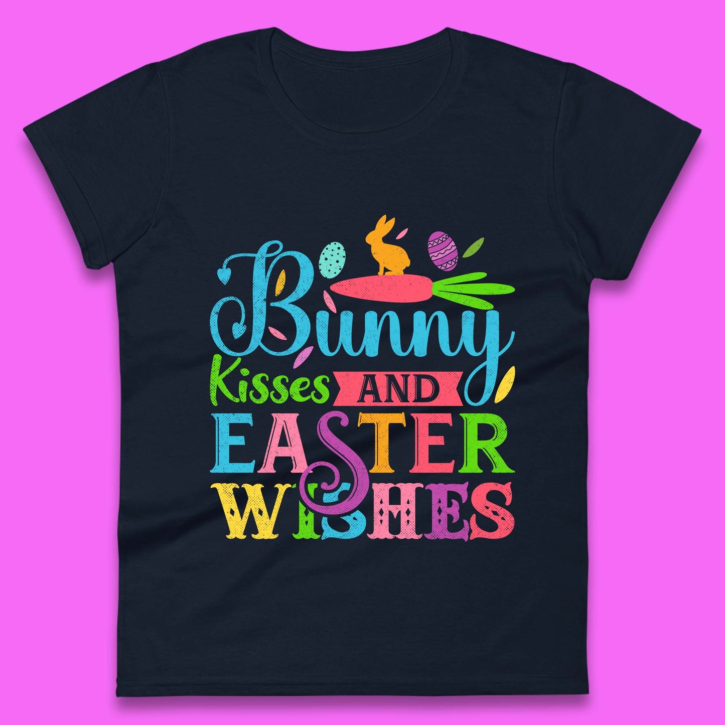 Bunny Kisses And Easter Wishes Womens T-Shirt