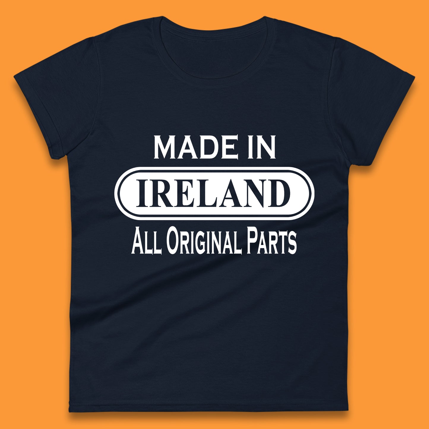 Made In Ireland All Original Parts Vintage Retro Birthday Country In Europe Gift Womens Tee Top