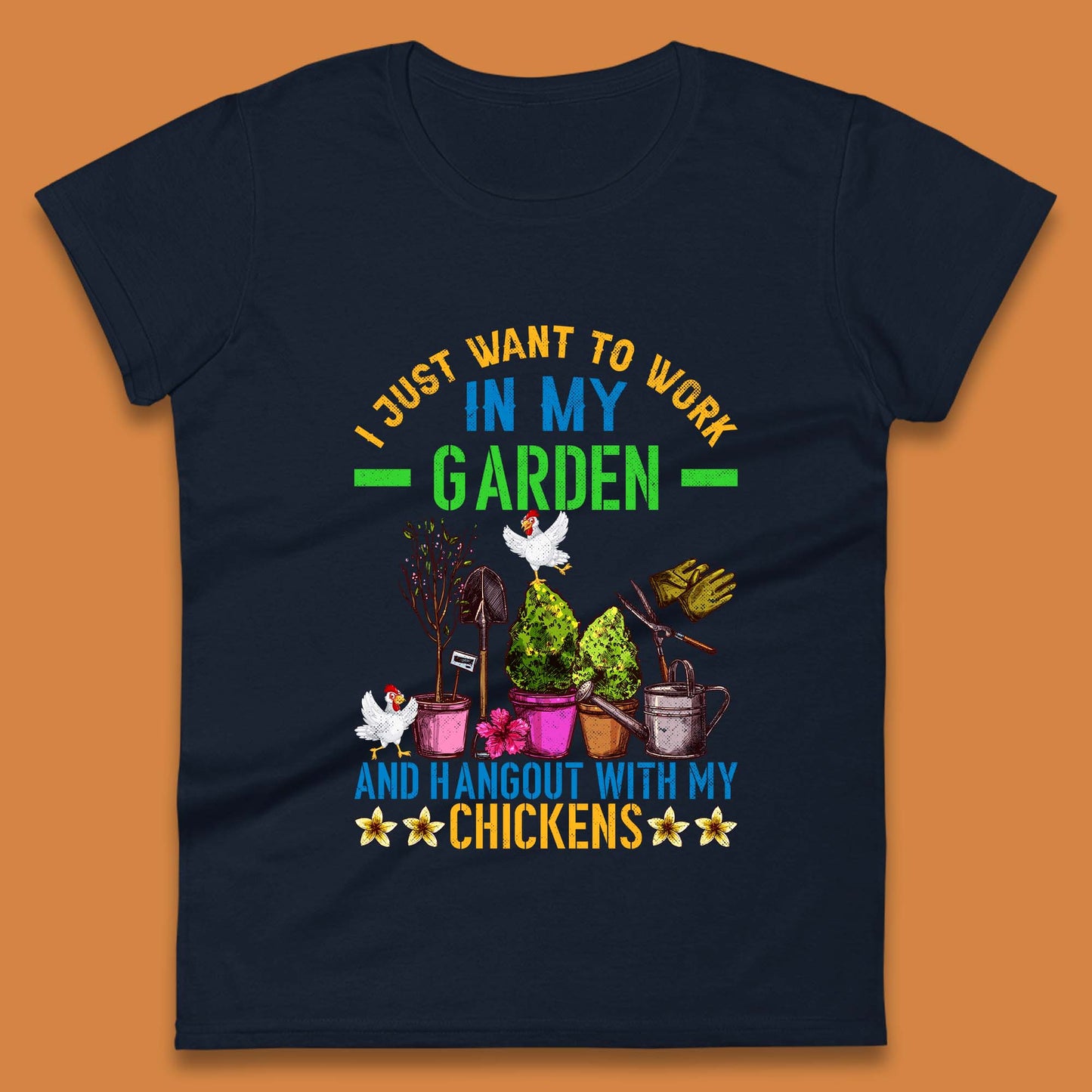 Hangout With My Chickens Womens T-Shirt