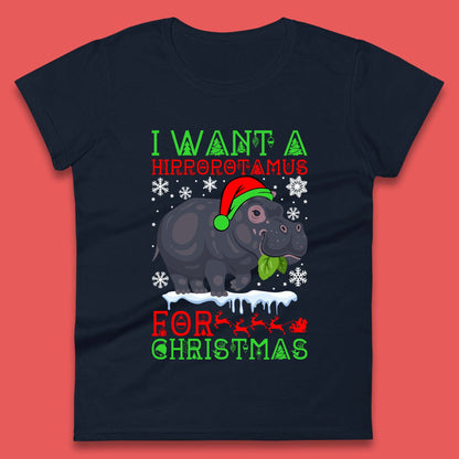 I Want A Hippopotamus For Christmas Womens T-Shirt