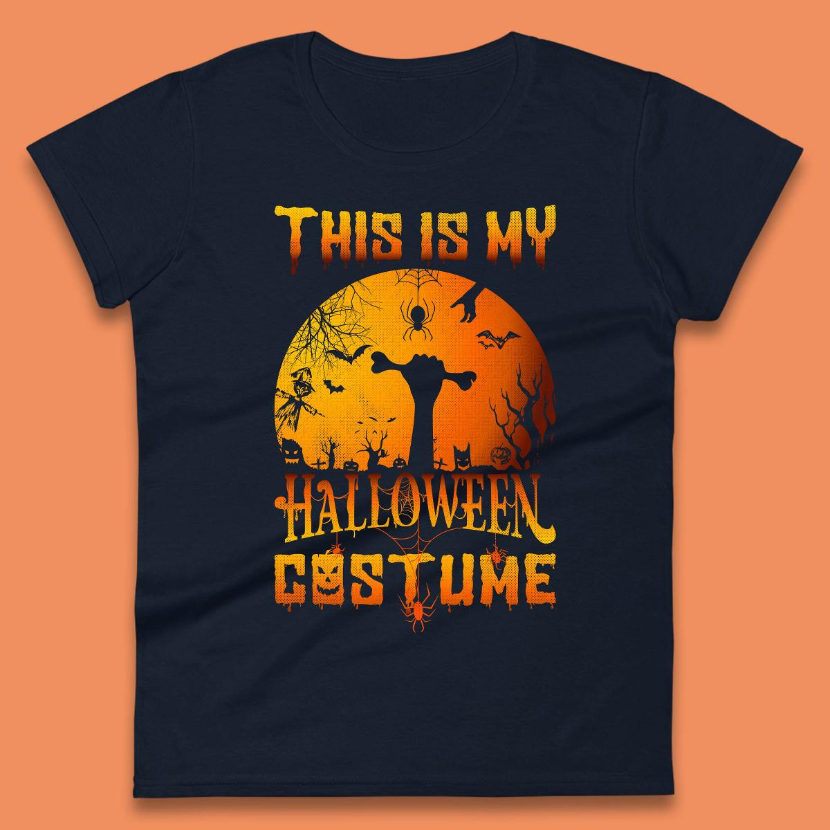 This Is My Halloween Costume Zombie Hand Rising Out Of A Graveyard & Holding Bone In Spooky Night Womens Tee Top