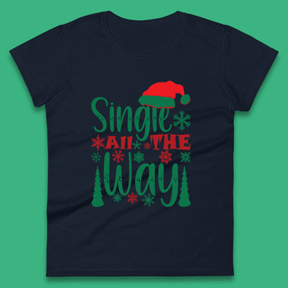 single all the way christmas womens t shirt