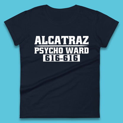 Alcatraz Psycho Ward 616-616 Prison Halloween Costume Prisoner Psych Ward Womens Tee Top