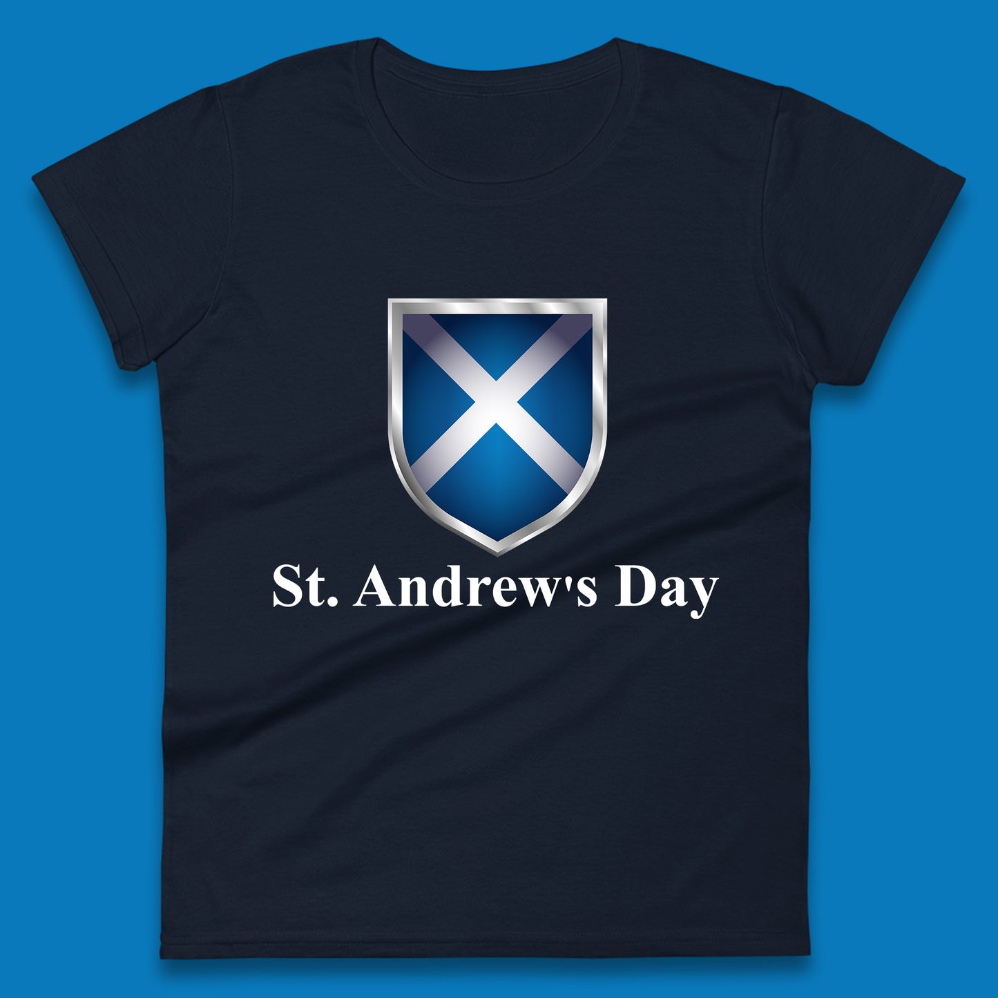 St. Andrew's Day Scotland Flag Scottish Flag Proud to be Scottish Feast of Saint Andrew Womens Tee Top