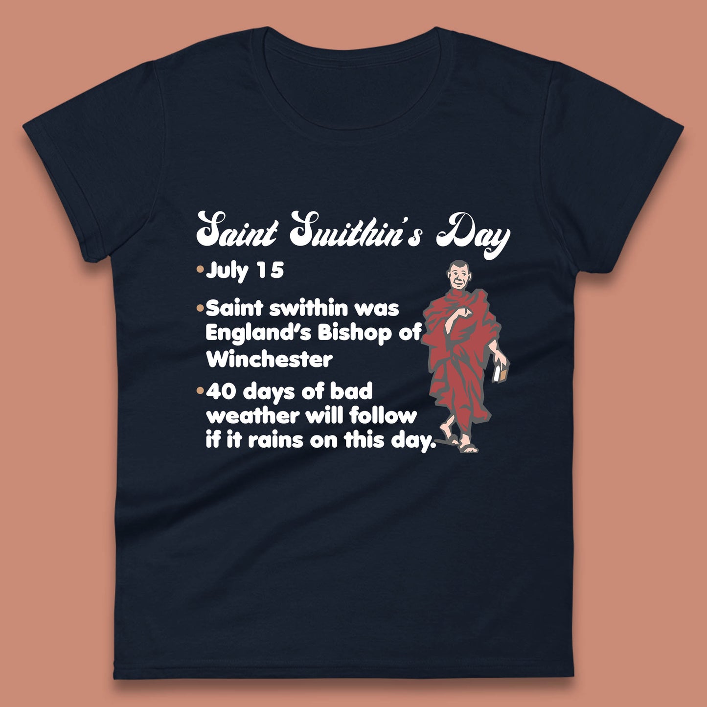 Saint Swithun's Day Swithun Weather Folklore Happy St. Swithin's Day Womens Tee Top