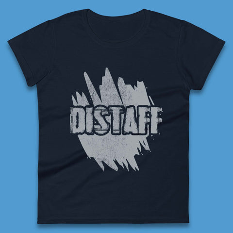 Distaff Womens T-Shirt