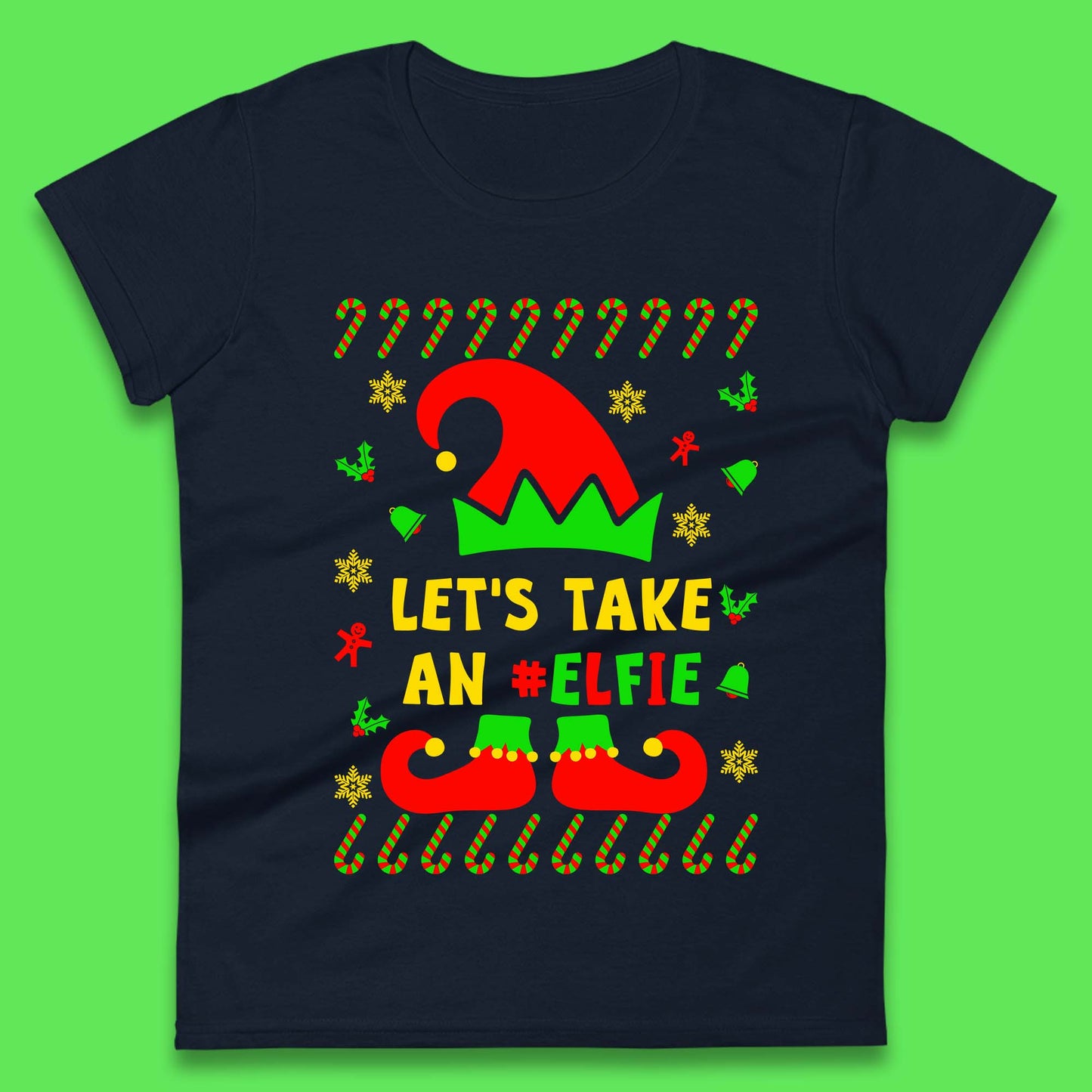 Let's Take An Elfie Christmas Ladies T-Shirt