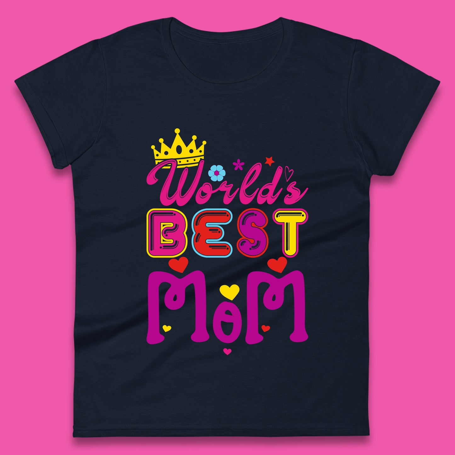 World's Best Mom Mother's Day Mama Best Mom Gift Mom Life Mommy Gift Womens Tee Top