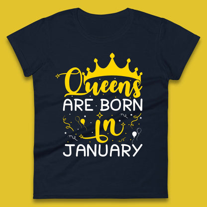 Queens Are Born In January Womens T-Shirt