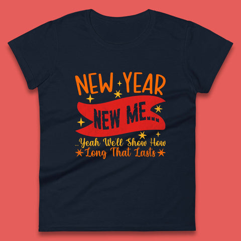 New Year New Me Womens T-Shirt