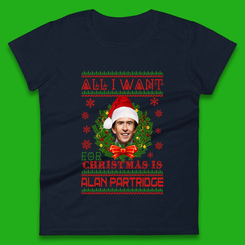 Want Alan Partridge For Christmas Womens T-Shirt