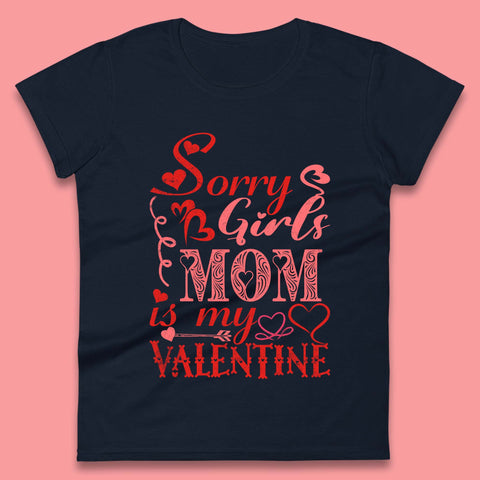 Mom Is My Valentine Womens T-Shirt