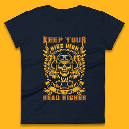 Keep Your Bike High Womens T-Shirt