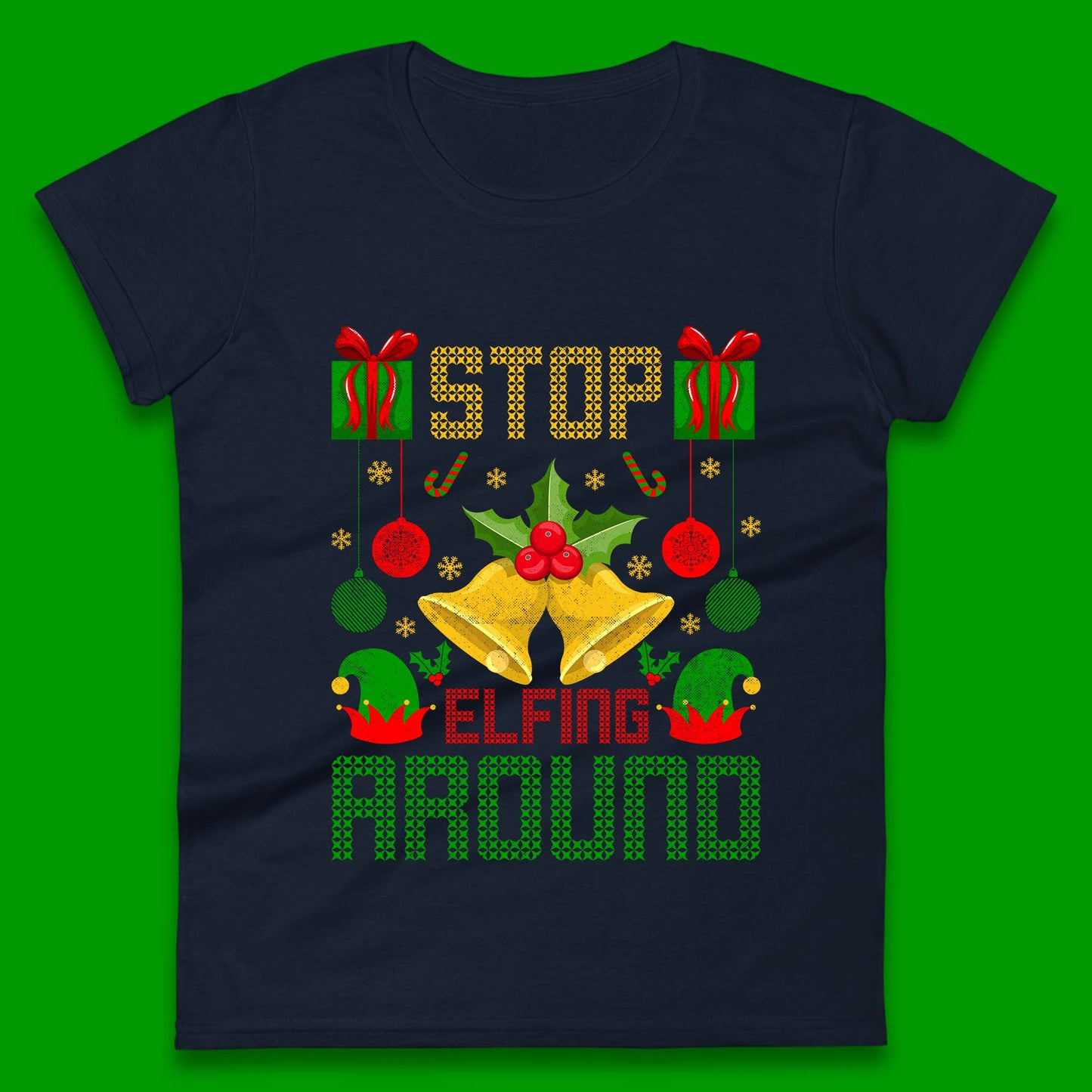 christmas stop elfing around t shirt