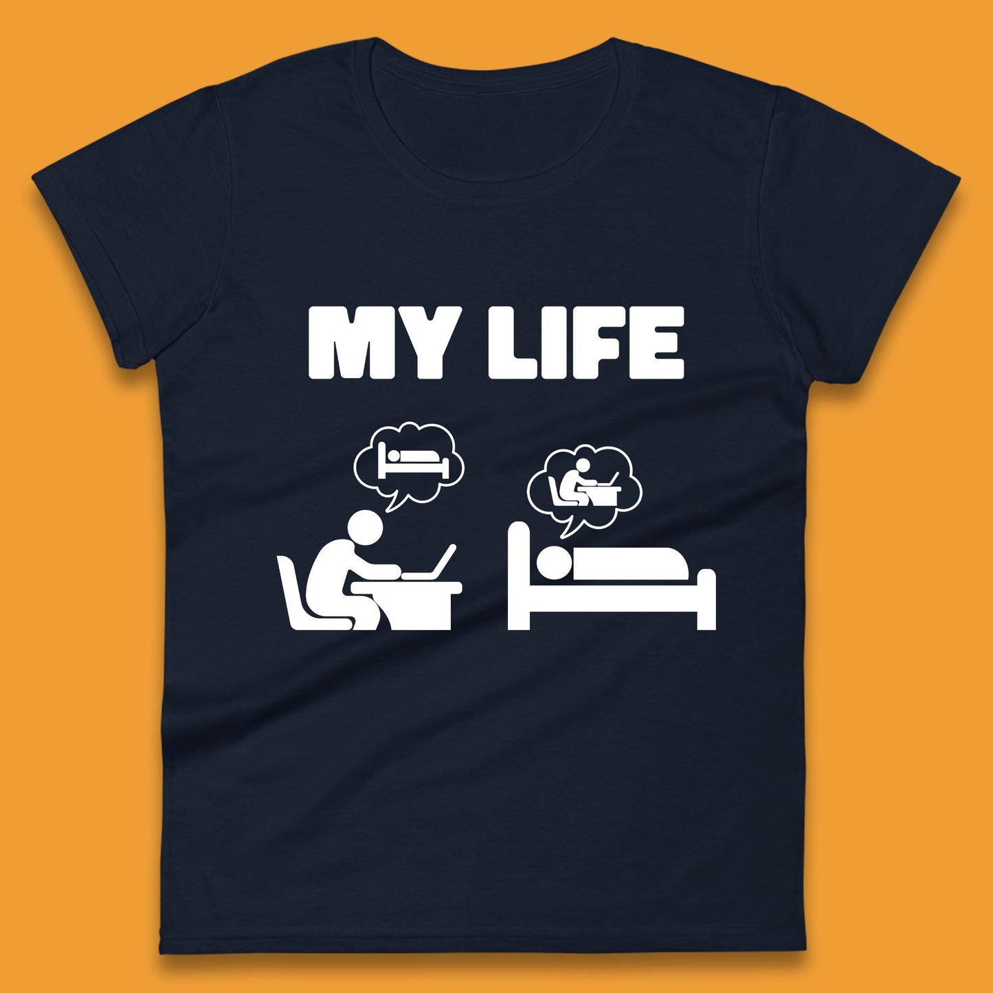 My Life Womens T-Shirt