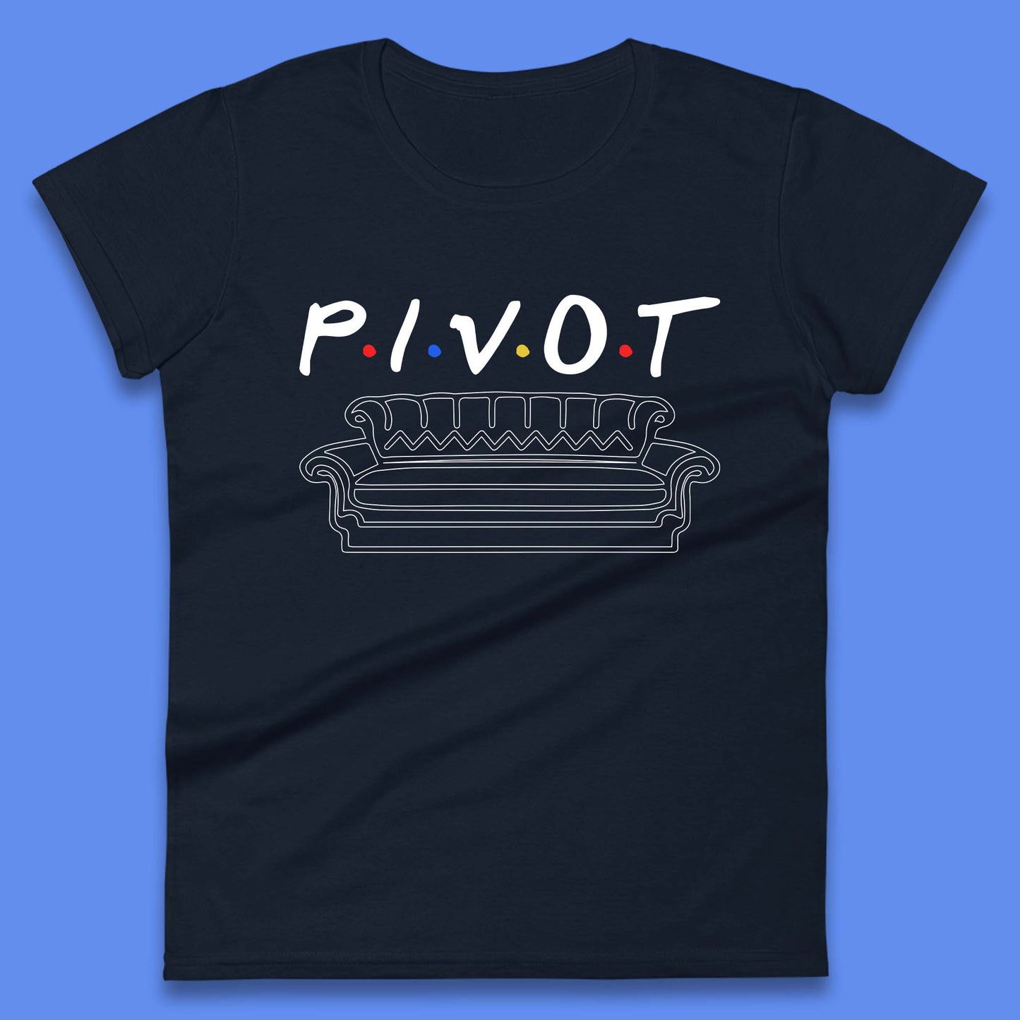 Friends Pivot Womens T-Shirt